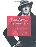 The day of the peacock : style for men, 1963-1973