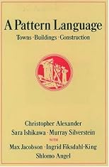 A Pattern Language: Towns, Buildings, Construction (Center for Environmental Structure Series)