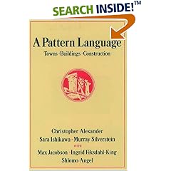 A Pattern Language: Towns, Buildings, Construction (Center for Environmental Structure Series)