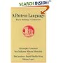 A Pattern Language: Towns, Buildings, Construction (Center for Environmental Structure Series)