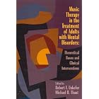 Click here to buy Music Therapy in the Treatment of Adults With Mental Disorders: Theoretical Bases and Clinical Interventions by  Robert F. Unkefer and Michael H. Thaut.