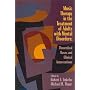 Music Therapy in the Treatment of Adults With Mental Disorders: Theoretical Bases and Clinical Interventions