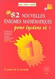 52 Nouvelles �nigmes, math�matiques, lyc�e