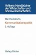 Kommunikationspolitik. Systematischer Einsatz der Kommunikation f�r Unternehmen