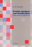 Protein Chemistry: Benchtop Techniques Protein Chemistry: Benchtop Techniques