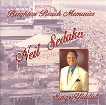 Brighton Beach Memories - Neil Sedaka Sings Yiddish