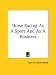 Horse Racing As A Sport And As A Business