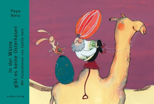 In der W�ste gibt es keine Osterhasen