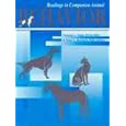 Readings in Companion Animal Behavior by  Peter L. Borchelt and Victoria L. Voith