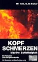 Hilfe bei Kopfschmerzen, Migr&auml;ne und Schlaflosigkeit