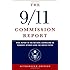 The 9/11 Commission Report: Final Report of the National Commission on Terrorist Attacks Upon the United States (Authorized Edition)