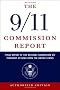 9/11 Commission Report: Final Report of the National Commission on Terrorist Attacks Upon the United States