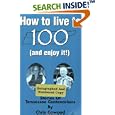 How to Live to 100 (And Enjoy It!): Stories of Tennessee Centenarians