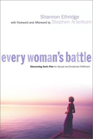 Every Woman's Battle: Discovering God's Plan for Sexual and Emotional Fulfillment under Women's Issues in The Books Store