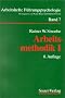 Arbeitsmethodik 1, Bd.7