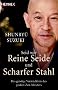 Seid wie reine Seide und scharfer Stahl: Das geistige Verm�chtnis des gro�en Zen-Meisters