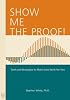 Show Me the Proof!: Tools and Strategies to Make Data Work for You