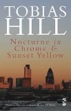 Nocturne in Chrome & Sunset Yellow (Salt Modern Poets)