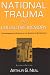 Book National Trauma And Collective Memory: Extraordinary Events In The American Experience