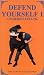 How To Defend Yourself - Unarmed Attack [VHS]