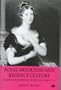 Royal Mourning and Regency Culture: Elegies and Memorials of Princess Charlotte