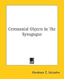 Ceremonial Objects In The Synagogue