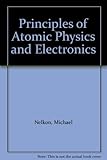 Principles of atomic physics and electronics