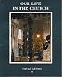 Our Life in the Church: revised edition