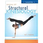 Manual of Structural Kinesiology by R. T. Floyd and Clem Thompson