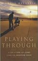 Playing Through: A Year of Life and Links Along the Scottish Coast