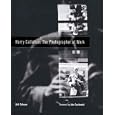 Harry Callahan: The Photographer at Work by Britt Salvesen and Mr. John Szarkowski