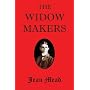 The Widow Makers by Jean Mead