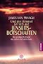Und der Himmel tat sich auf - Jenseitsbotschaften: Die geistige Welt und das Leben nach dem Tode