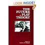 The Future of Play Theory: A Multidisciplinary Inquiry into the Contributions of Brian Sutton-Smith (Suny Series, Children's Play in Society)