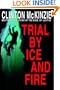 Trial by Ice and Fire