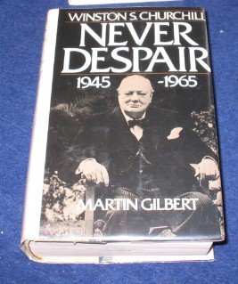 Winston S. Churchill: Never Despair, 1945-1965