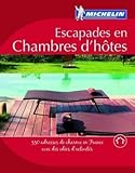 Escapades en Chambres d'hôtes