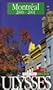 Ulysses Travel Guide Montreal, 2000-2001