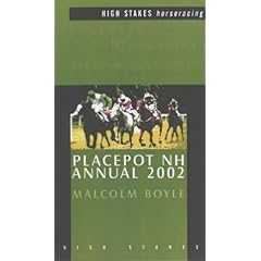 The Tote Placepot Annual: National Hunt (High Stakes horseracing)