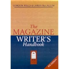 The Magazine Writer's Handbook (Writers' Bookshop)