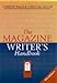 The Magazine Writer's Handbook (Writers' Bookshop)