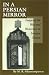 In a Persian Mirror: Images of the West and Westerners in Iranian Fiction