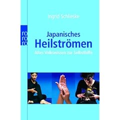 Japanisches Heilstr�men: Altes Volkswissen zur Selbsthilfe