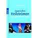 Japanisches Heilstr�men: Altes Volkswissen zur Selbsthilfe