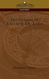 The Promise of American Life