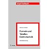 Formeln und Tabellen Elektrotechnik: Die Meisterpr�fung