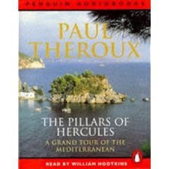 The Pillars of Hercules: Grand Tour of the Mediterranean (Penguin audiobooks)