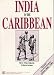 INDIA IN THE CARIBBEAN