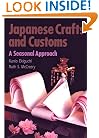 Japanese Crafts and Customs: A Seasonal Approach