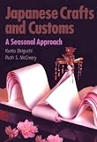 Japanese Crafts and Customs Fi―A Seasonal Approach